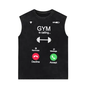 Gym Is Calling You Vintage Washed Vest Top